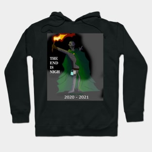 End is Nigh Hoodie